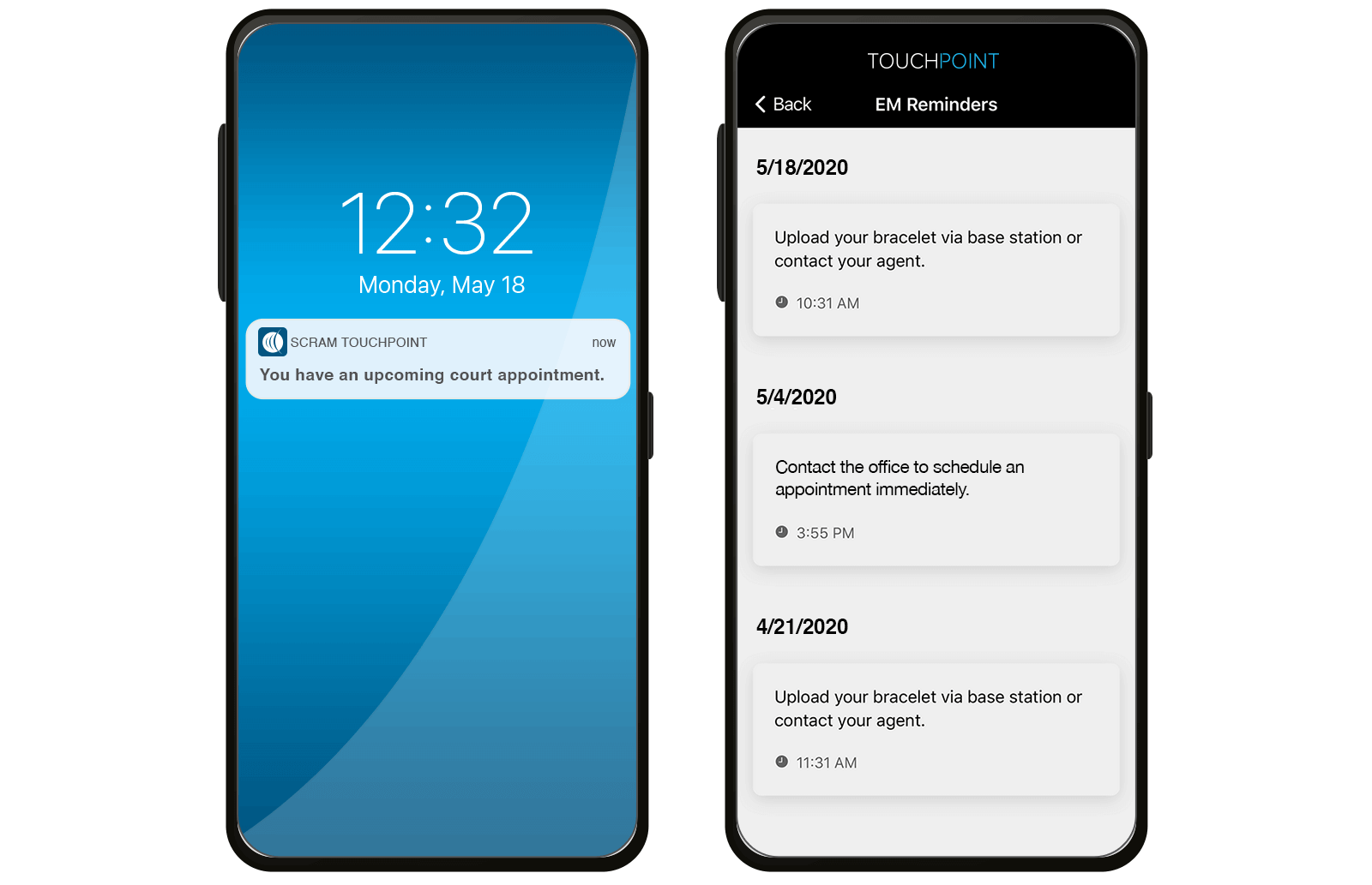 As these two smartphones show the Touchpoint app can send both appointment reminders as well as monitoring device reminders.